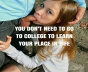 The only education you need is learning how to serve your master. Maybe I should give some private tutoring to some innocent girls today, to help them learn their place in the world. After all, it would be doing a public service! from a neighbor is learning how to bring girls to orgasm on my perfect pussy
