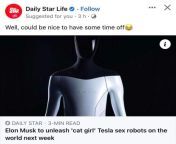 Is this confirmed? Tesla cat girl sex robots? from tamil nadu 16age boy and 25 age girl sex