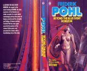 Frederik Pohl, Beyond the Blue Event Horizon, Futura, 1982. Cover: Peter Jones. Heechee sereis no. 2. from peter grill to kenja no