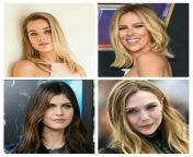 Margot robbie/Scarlett Johansson/Alexandra Daddario/Elizabeth Olsen/:(1)choose 2 to breed,(2)she shows you her tits for a few seconds,but she notices you are hard and gives you a handjob,(3)which one will let you eat her pussy until she cums,:Which option from twitch streamer shows her tits for donations