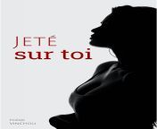 [French porn poetry] Jet sur toi. from 70s french porn