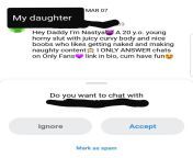 Last week I was contacted by a young lady claiming that I&#39;m her father! I had no idea I had a daughter. What should my first message to my unknown daughter be? from step father to girl xx daughter