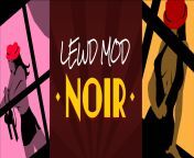 Lewd Mod: Noir is an adult erotic game where you work as a spy, looking through sexy surveillance photos from persona noir porn