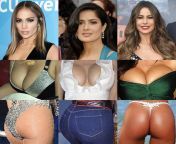 MILF Edition [Jennifer Lopez, Salma Hayek, Sofia Vergara] 1) Face Fuck + Cum in mouth 2) Titfuck + Cum on tits 3) Anal + Creampie 4) Pick 2 for a threesome from salma hayek cum