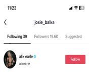 I dont know why but it surprises me that Josie follows Alix Earle on TT! from sb en 18 tt 29nla bf
