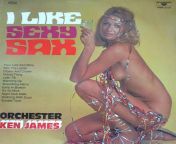 Kevin James- I Like Sexy Sax (1973) from nika mahe sax