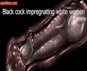 Black cock impregnating white women x-ray from borka pora women x vidio
