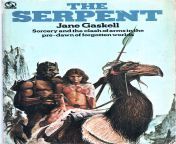 Jane Gaskell, The Serpent, Tandem, 1975. Cover: Dave Pether. First half of Atlan/Cija series no. 1 spilt into two volumes. The 1985 Orbit/Futura edition had the same cover art as the single volume Macdonald hardback edition. from imgchilli nakedlolly edition