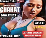 Watch Hot Actress Jayshree Gaikwad in CHAHAT UNCUT ADULT Webseries by HotX VIP Original from actress indrani haldar kolkata bengali old adult art flim