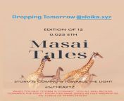 Masai Tales live now in Sloika. https://sloika.xyz/babumon.eth/masai-tales from tales damasio