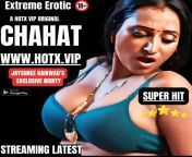 CHAHAT UNCUT ( NUDITY ) Jayshree Gaikwad for HotX VIP Original from jayashree gaikwad
