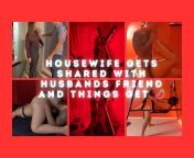 Video Available! https://www.manyvids.com/Video/5535229/house-wife-gets-shared-with-husbands-friend?utm_medium=sharedLink from aunty romance with husbands brother tamilsex com xxx vibo xxxww banglaog hojser sex