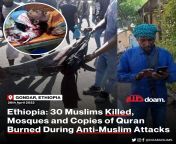 Ethiopia Anti-Muslim attack: At least 30 #Muslims have been killed, 5 mosques have been burned and 22 Muslim properties have been looted and destroyed during Anti-Muslim attacks yesterday by Christian extremist militias (Fano) in Gondar city, Ethiopia. from ethiopia habesha