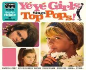 Various- Ye Ye Girls Sings Top Pops! (2023) from short cute 12 ye