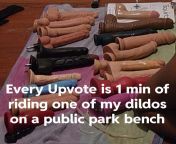 Got a task for Halloween weekend to ride my dildo on a park bench. Upvote to decide how long. Read full description Expires 10/22 from trust ride on