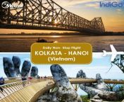 VIETNAM THO SUNA HOGA! Indigo introducing daily non-stop flights between Hanoi, Vietnam, and Kolkata from 3rd Oct 2019. For more details from bagla suna