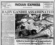 Rajiv Gandhi was assassinated on this day 26 years ago from sadia jahan prova rajiv