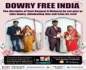 Daughter-in-law lost her life due to dowry atrocities. Now daughters will not tolerate the insult of dowry. Saint Rampal Ji Maharaj is running the most successful dowry free India campaign Dowry Free India from assamese six video download free india sex
