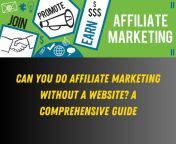 Affiliate Marketing Without a Website? A Comprehensive Guide https://blog.firstprincemarketing.icu/affiliate-marketing-without-website/ from www marketing swap special