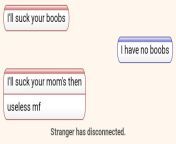 Well, average day on Omegle I guess. from omegle @bianciiita