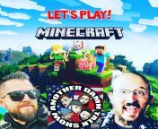 Let&#39;s Play, Minecraft! BRAND NEW SHOW! The first in our Let&#39;s Play Series is Minecraft! Coming to our brand new YouTube channel. First episode coming today!... its basically our usual goofy podcast while we play games... terribly! ...And have some from testing our brand new magic remote control