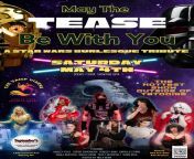 MAY THE TEASE BE WITH YOU! A Star Wars Burlesque Revue Saturday May 4th at September Toos from nudist revue