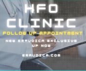 New Eraudica Exclusive - HFO Clinic 2: Follow Up Appointment [HFO][Advice][stereo cock sucking][edutainment!] from hfo hindi