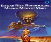 The Master Mind of Mars, Edgar Rice Burroughs, New English Library, 1975. Cover: Bruce Pennington. Barsoom series no. 6. First published in Amazing Stories Annual #1, 1927. from master mind sexex rendih op