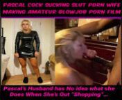 Slut HouseWife Sucking off a Big Black Cock Swallows a Big Cum Load Making Amateur Porn Film - Her Husband Thinks She is Shopping For The Day from big black atk ts trany porn