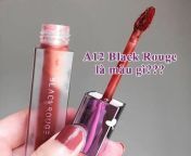 Son Black Rouge a12 l mu g? Review chi ti?t th?i son hot nh?t from xxx bangla son black