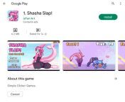 Ayy Shasha slap on playstore. i dunno why playstore review rate it 3+ after i set target audience it for 18+. the whole world rate it for 13+ or 16+ after answer playstore question. from shasha gray