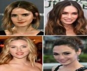 Emma Watson, Megan Fox, Scarlett Johansson, Gal Gadot (Ass, Pussy, Mouth, All) from megan fox xnx