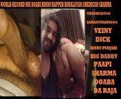 FAMOUS VEINY MUSCULAR DICK World Record NRI HinduPunjabi American Rapper, Ladies call me a Pornstar! ???(DO NOT believe bombay bollywood hindi media lies!! BELIEVE YOUR EYES) from famous nri