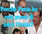 Perch Putin ha cos preso di mira l&#39;Italia? from mira filzah fakecummy