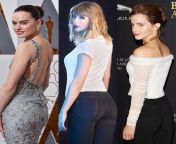1: Bend her over and fuck her ass, making her scream her lungs out. 2: Breed her pussy as she rides you, bouncing up and down on your cock. 3: Deepthroat her ruthlessly, leaving her face covered in gag spit, tears and your cum. [Daisy Ridley, Taylor Swift from black slut bouncing up and down on white cock