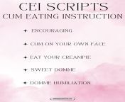 Cum Eating Instructions (CEI) Scripts from cum eating instructions