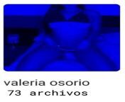 Valeria osorio contenido contiene 73 archivos. Ms informacin al dm from valeria osorio batancourth