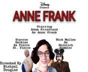 Disney decided to go with all Gay cast members for the new Anne Frank film. The movie is said to be over 3 hours long and contain more than a dozen sex scenes which director Michael Douglas insists are absolutely essential to the plot. from hollywood movie standup sex scenes