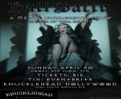 My new show is coming to Hollywood! &#34;HAIL SATIN&#34; debuts at Knucklehead Hollywood April 30! from hollywood jun
