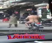 A man from Lahore Pakistan rides a bike naked says he was born free from pakistan 3xxx a xxx