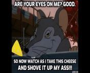 Had a dream where I found a blank VHS tape and when I watched it, it showed Templeton from Charlotte&#39;s Web speaking to the viewer in a naughty voice about how he was going to pleasure his ass with a block of cheese while jazzy music played in the back from templeton anonib